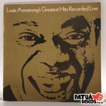 Louis Armstrong -  Louis Armstrong's Greatest Hits Recorded Live - LP