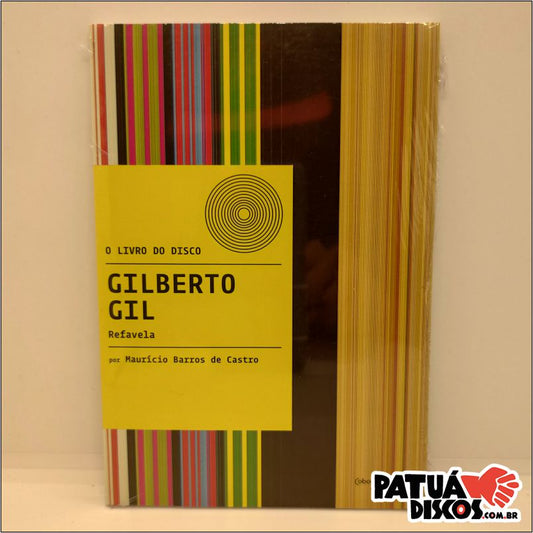 Maurício Barros de Castro - O Livro do Disco: Gilberto Gil - Refavela - Livro